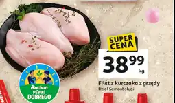 Auchan Filet z piersi kurczaka z grzędy Auchan pewni dobrego oferta