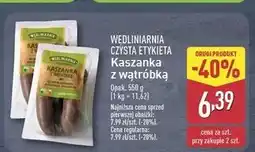 ALDI Kaszanka z wątróbką Wędliniarnia Czysta Etykieta oferta
