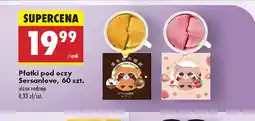 Biedronka Płatki pod oczy Sersanlove oferta