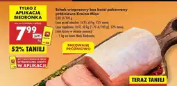 Biedronka Schab wieprzowy bez kości pakowany próżniowo Kraina Mięs oferta