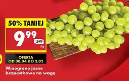 Biedronka Winogrono jasne bezpestkowe na wagę oferta