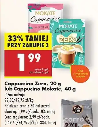 Biedronka Cappuccino Zero, 20 g lub Cappuccino Mokate, 40 g oferta