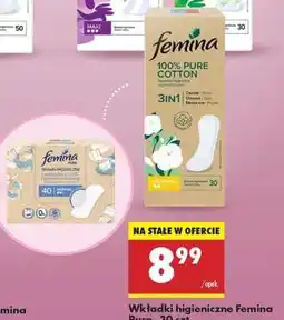 Biedronka Wkładki higieniczne Femina Pure, 30 oferta