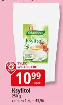 E.Leclerc Ksylitol Wiodąca Marka Edulcorel oferta
