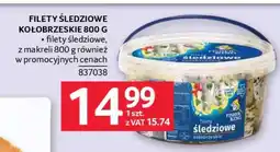 Selgros FILETY ŚLEDZIOWE KOŁOBRZESKIE 800 G oferta