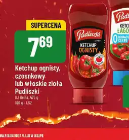 Polomarket Ketchup ognisty, czosnkowy lub włoskie zioła Pudliszki oferta