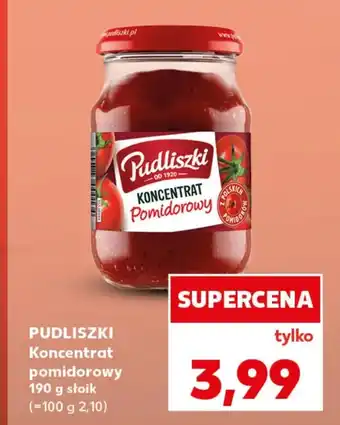 Kaufland Koncentrat pomidorowy Pudliszki oferta