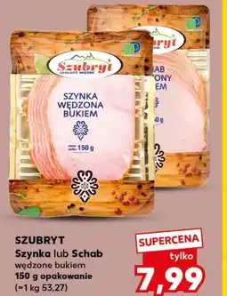 Kaufland Szynka Szubryt oferta