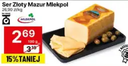 Delikatesy Centrum Ser Złoty Mazur Mlekpol 26% 90g oferta