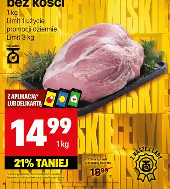 Delikatesy Centrum Łopatka wieprzowa bez kości 1kg Delikatesy Centrum oferta