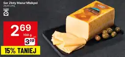 Delikatesy Centrum Ser Złoty Mazur Mlekpol oferta