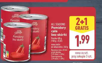 ALDI ALL SEASONS Pomidory cate bez skórki oferta