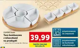 Lidl LIVARNO home Taca bambusowa z miseczkami na przekąski oferta
