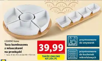 Lidl LIVARNO home Taca bambusowa z miseczkami na przekąski oferta