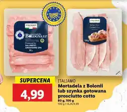Lidl ITALIAMO Mortadela z Bolonii lub szynka gotowana prosciutto cotto oferta