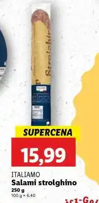 Lidl ITALIAMO Salami Strolghino oferta