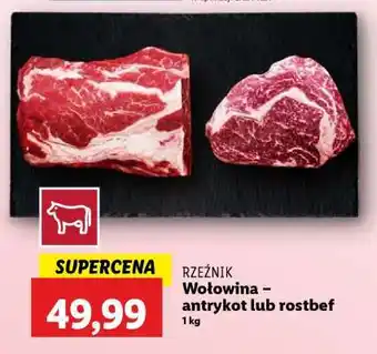 Lidl Wołowina - antrykot lub rostbef oferta