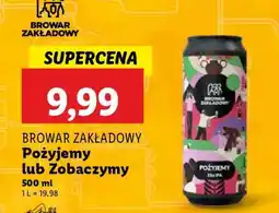Lidl BROWAR ZAKŁADOWY Pożyjemy lub Zobaczymy oferta