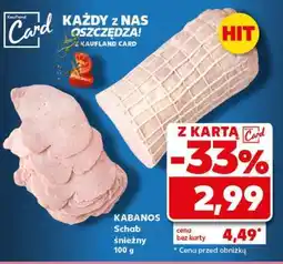 Kaufland KABANOS Schab śnieżny 100 g oferta