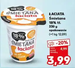 Kaufland ŁACIATA Śmietana 18% tł oferta