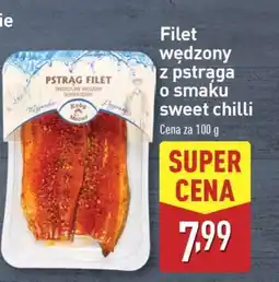 ALDI Filet wędzony z pstrąga o smaku sweet chilli oferta