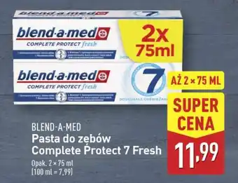 ALDI BLEND-A-MED Pasta do zębów Complete Protect 7 Fresh oferta