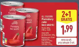 ALDI All Seasons Pomidory całe bez skórki oferta