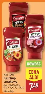 ALDI PUDLISZKI Ketchup smakowy oferta