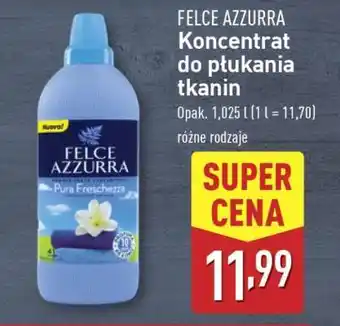 ALDI FELCE AZZURRA Koncentrat do płukania tkanin oferta