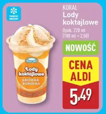 ALDI KORAL Lody koktajlowe oferta