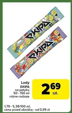 Carrefour Express Lody EKIPA na patyku 50-150 ml oferta