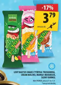 Arhelan Lody Kaktus shake cytryna-truskawka, cream malina, mango-marakuja, słony karmel Froneri oferta