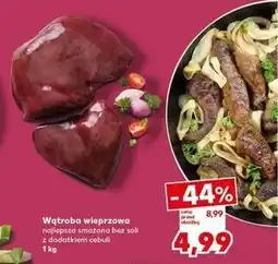 Kaufland Wątróbka wieprzowa oferta