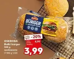 Kaufland Bułki do burgera Oskroba oferta