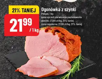 Polomarket Mięso Ogonówka z szynki 1kg Pekpol oferta