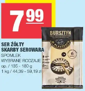 Spar Ser żółty Skarby Serowara Bursztyn w plastrach 135-180g Spomlek oferta
