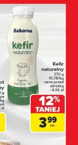 Carrefour Kefir naturalny Bakoma oferta