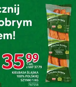 Selgros Kiełbasa śląska 100% polskiej szynki 1kg Dolina Dobra oferta