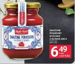 Selgros Smażone pomidory w oliwie z oliwek oferta