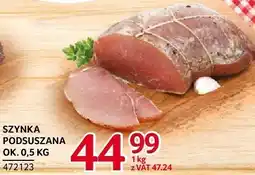 Selgros Szynka podsuszana ok. 0,5 kg ZMB Białystok oferta