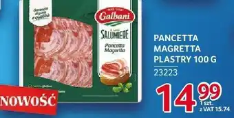 Selgros Pancetta magretta plastry 100 g Galbani oferta