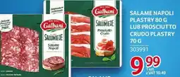 Selgros Salame napoli plastry 80 g lub prosciutto crudo plastry 70 g Galbani oferta