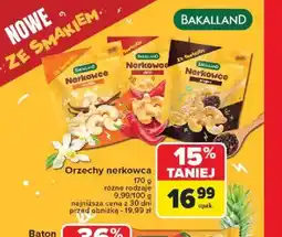 Carrefour Orzechy nerkowca Bakalland oferta
