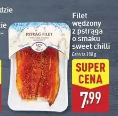 ALDI Pstrąg wędzony filet o smaku chili Ryby Z Mazur oferta
