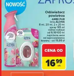Carrefour Odświeżacz powietrza Ambi Pur linia Aloha oferta