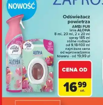 Carrefour Odświeżacz powietrza Ambi Pur linia Aloha oferta