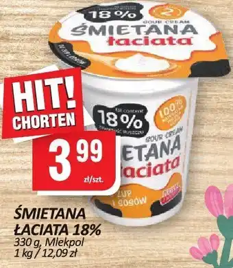 Chorten Śmietana Łaciata 18% 330 g oferta