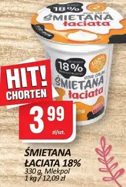 Chorten Śmietana Łaciata 18% 330g Mlekpol oferta