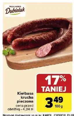 Carrefour Market Kiełbasa krucha pieczona Dubielak oferta