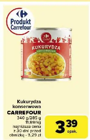 Carrefour Kukurydza konserwowa Carrefour classic oferta